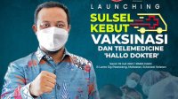 Plt Gubernur Launching Program Sulsel Kebut Vaksinasi dan Telemedicine Hallo Dokter. (Int)